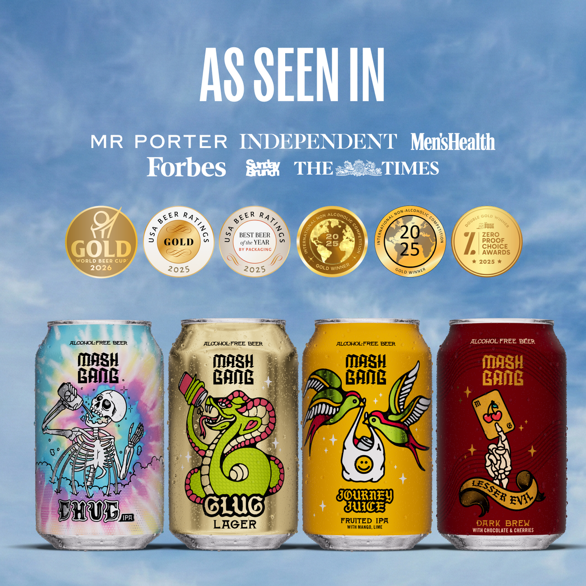 Mash Gang range - as seen in Mr Porter, Independent, Men's Health, Forbes, The Times. Award-winning alcohol-free beer.